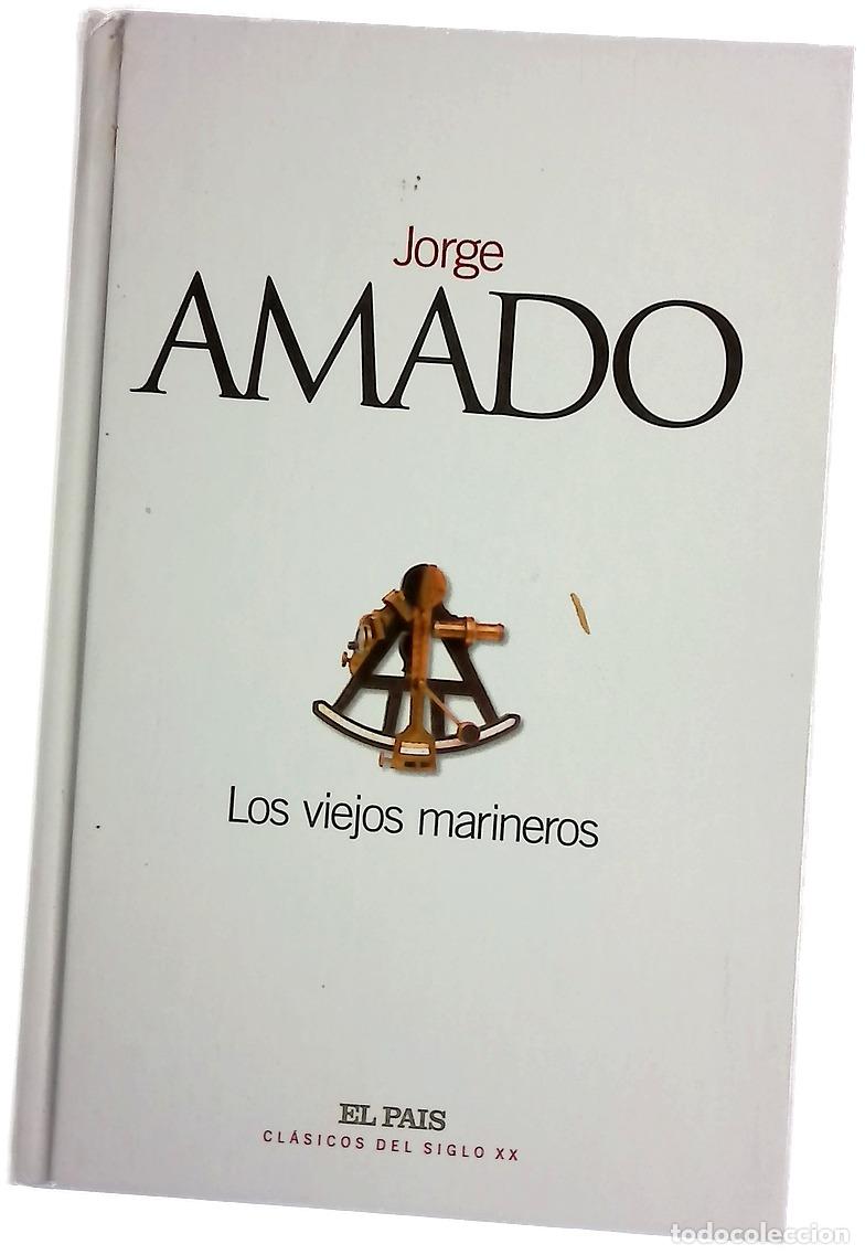 Libros: Los viejos marineros - Amado, Jorge