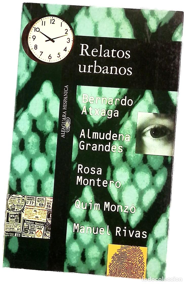 Libros: Relatos urbanos - Bernardo Atxaga