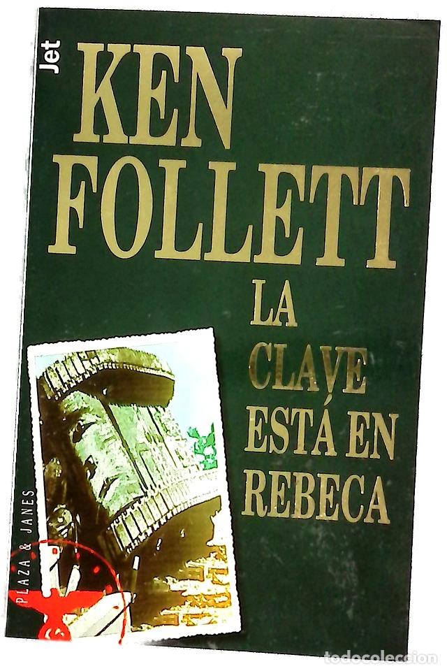 Libros: La clave est&aacute; en Rebeca - Follett, Ken; Garc&iacute;a Damiano, Jorge V