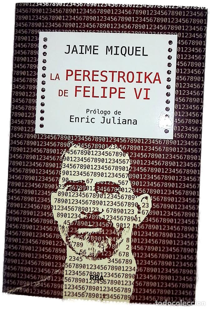 Livres: La perestroika de Felipe VI : un profundo cambio
