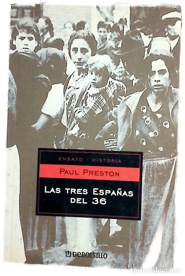 Livros em segunda m&atilde;o: Las tres Espa&ntilde;as del 36 - Preston, Paul
