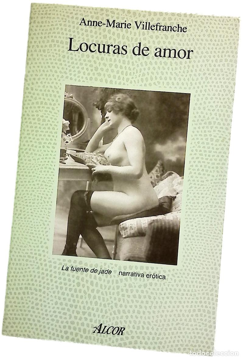 Libros: Locuras de amor memorias er&oacute;ticas del Par&iacute;s de los a&ntilde;os veinte