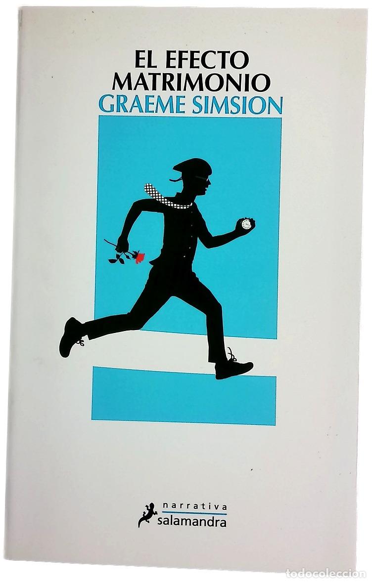 Libros: El efecto matrimonio - Simsion, Graeme C; Palmer, Magdalena