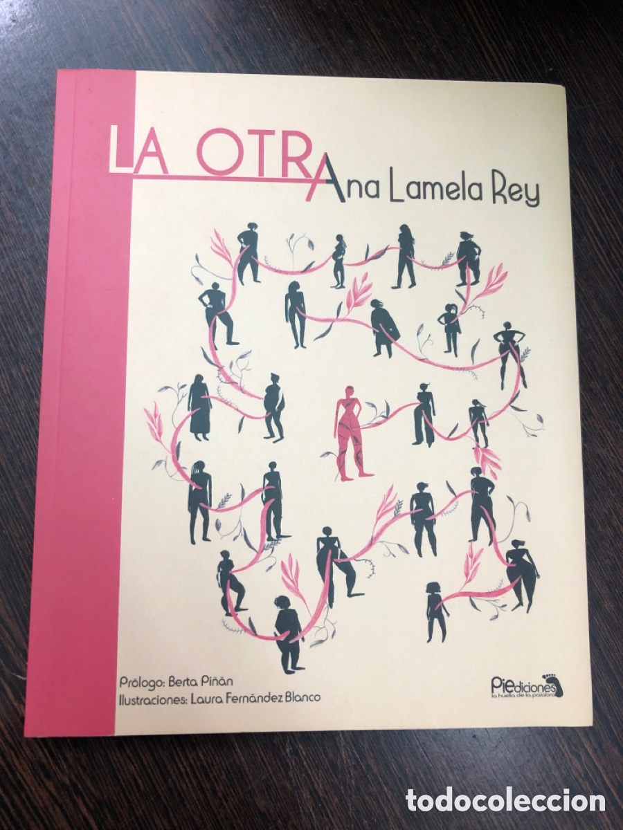 Livres: LA OTRA ANA LAMELA REY PIEDICIONES