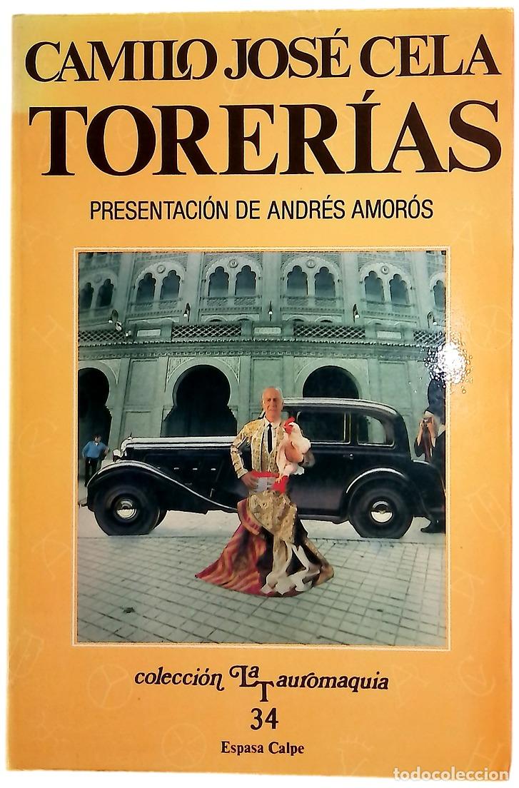 Libros: Torer&iacute;as - Cela, Camilo Jos&eacute;; Amor&oacute;s, Andr&eacute;s; Vintes, Fernando