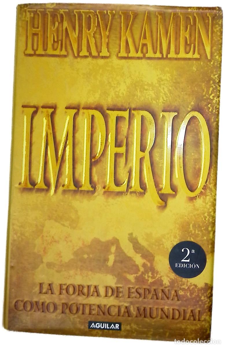 Libros: Imperio la forja de Espa&ntilde;a como potencia mundial