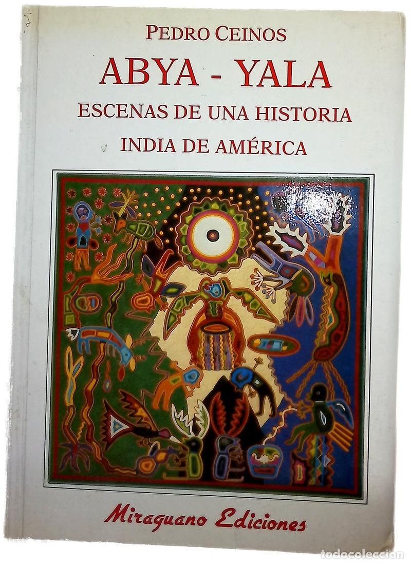 Libros: Abya-Yala escenas de una historia india de Am&eacute;rica