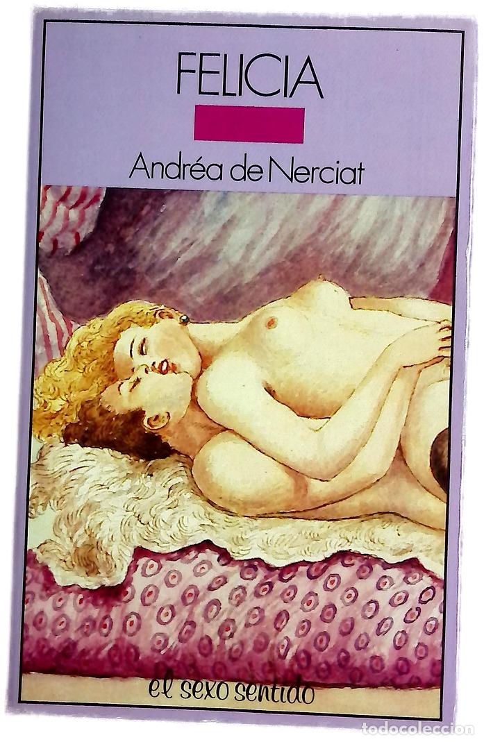 Libros: Felicia - Nerciat, Andr&eacute;a de; Kretz, Enrique