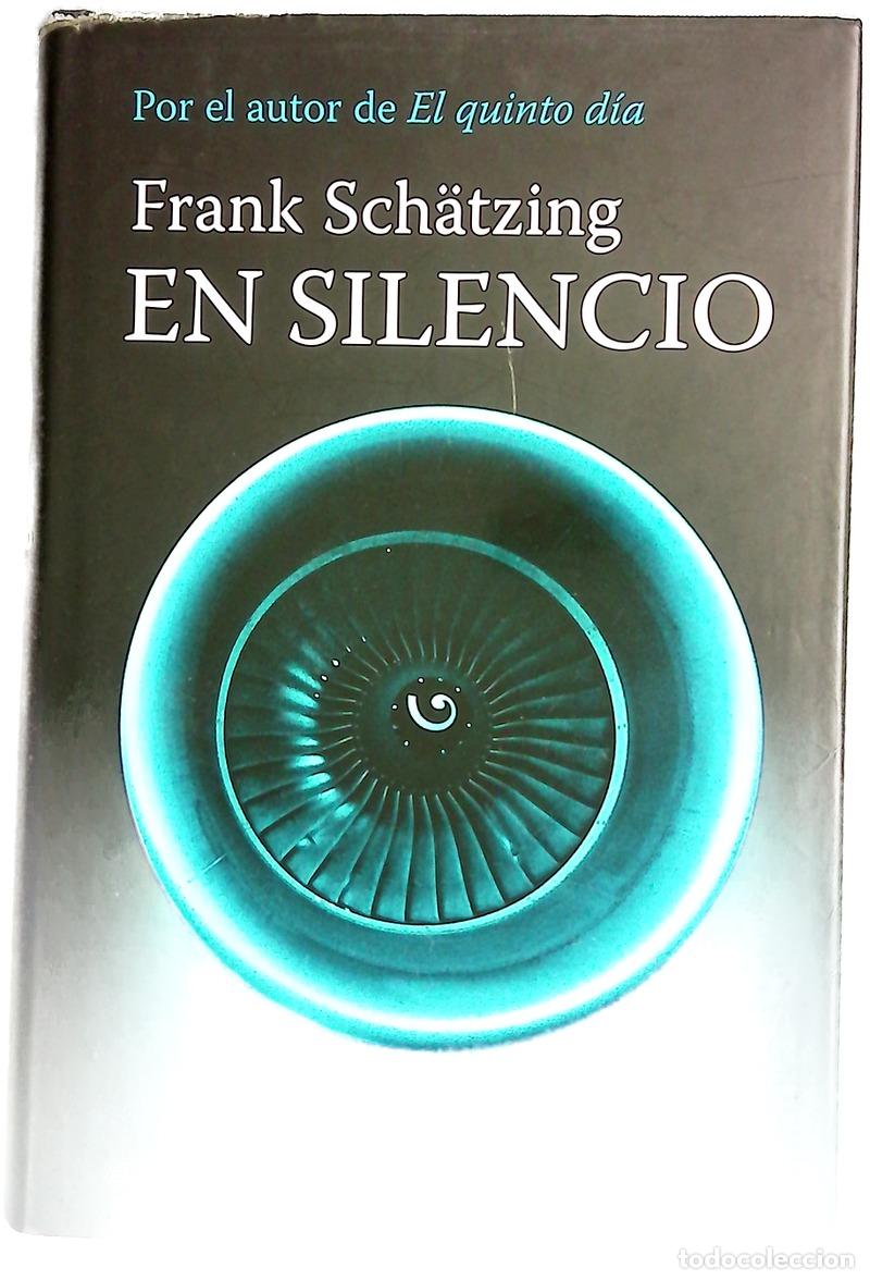Libros: En silencio - Sch&auml;tzing, Frank