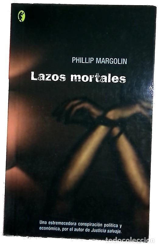 Libros: Lazos mortales - Margolin, Phillip