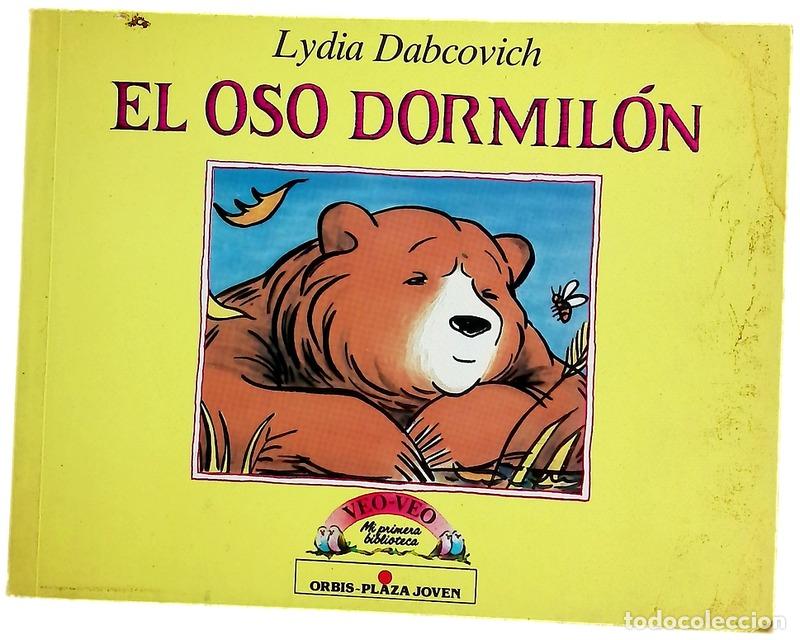 Libros: El oso dormil&oacute;n - Dabcovich, Lydia