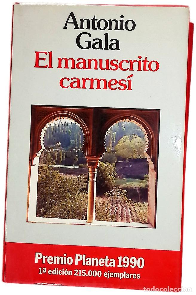 Libros: El manuscrito carmes&iacute; - Gala, Antonio