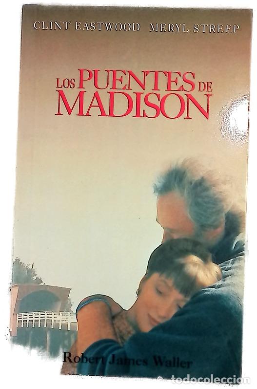 Libros: Los puentes de Madison - Waller, Robert