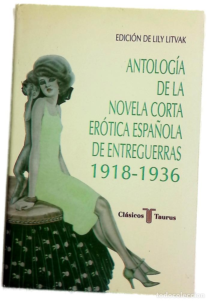 B&uuml;cher: Antolog&iacute;a de la novela corta er&oacute;tica espa&ntilde;ola de entreguerras, 1918-1936