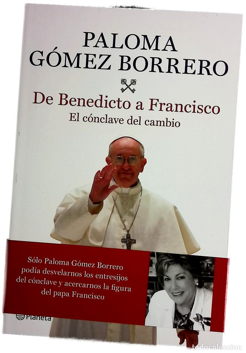 books: De Benedicto a Francisco : el c&oacute;nclave del cambio