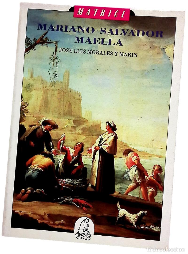 Libros: Mariano Salvador Maella - Morales y Mar&iacute;n, Jos&eacute; Luis