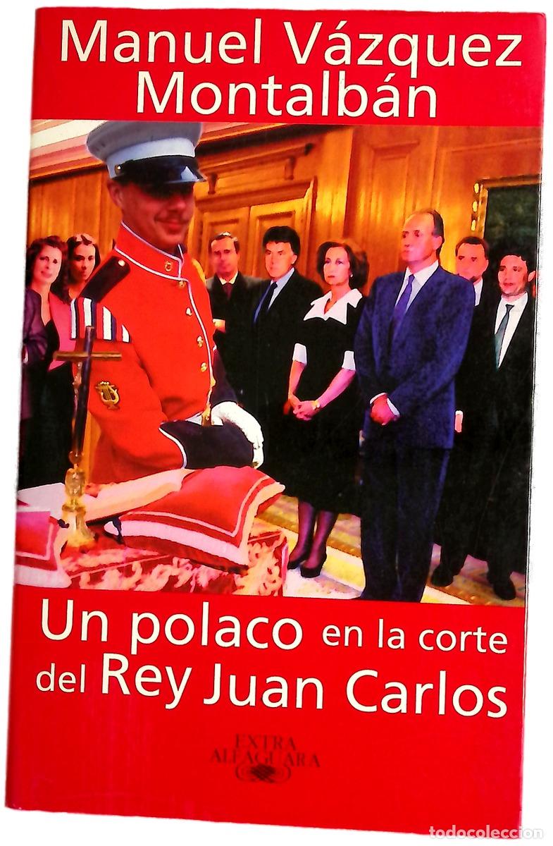 Libros: Un polaco en la corte del Rey Juan Carlos