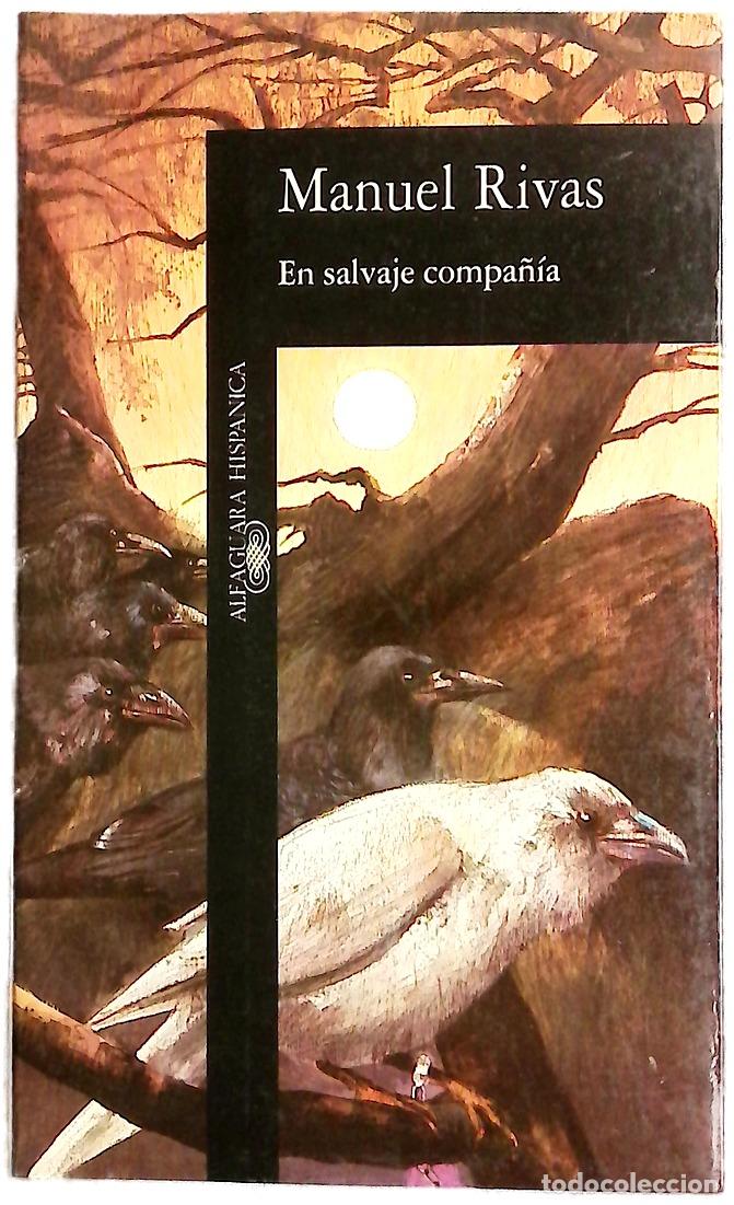 Libros: En salvaje compa&ntilde;&iacute;a - Rivas, Manuel