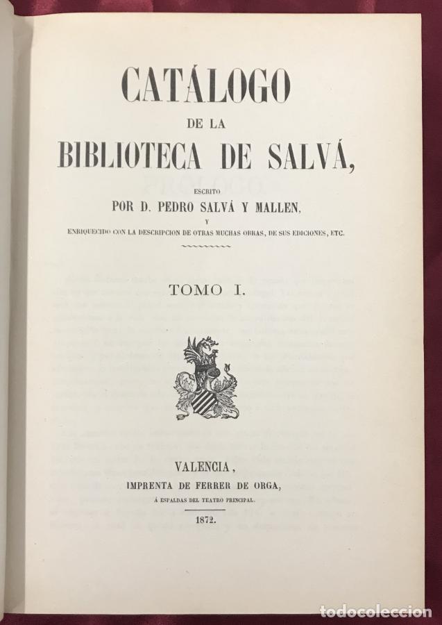 books: Cat&aacute;logo de la Biblioteca de Salv&aacute;&hellip; enriquecido con la descripci&oacute;n de otras muchas obras, de sus edi