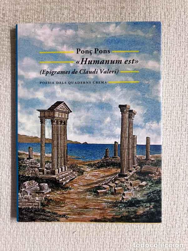 B&uuml;cher: Humanum est (Epigrames de Claudi Valeri) - Pon&ccedil; Pons