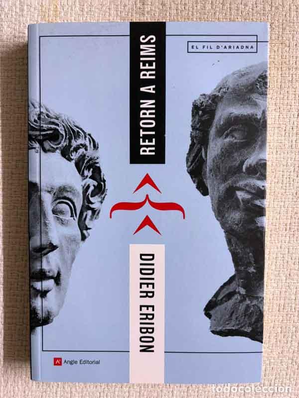 B&uuml;cher: Retorn a Reims - Didier Eribon