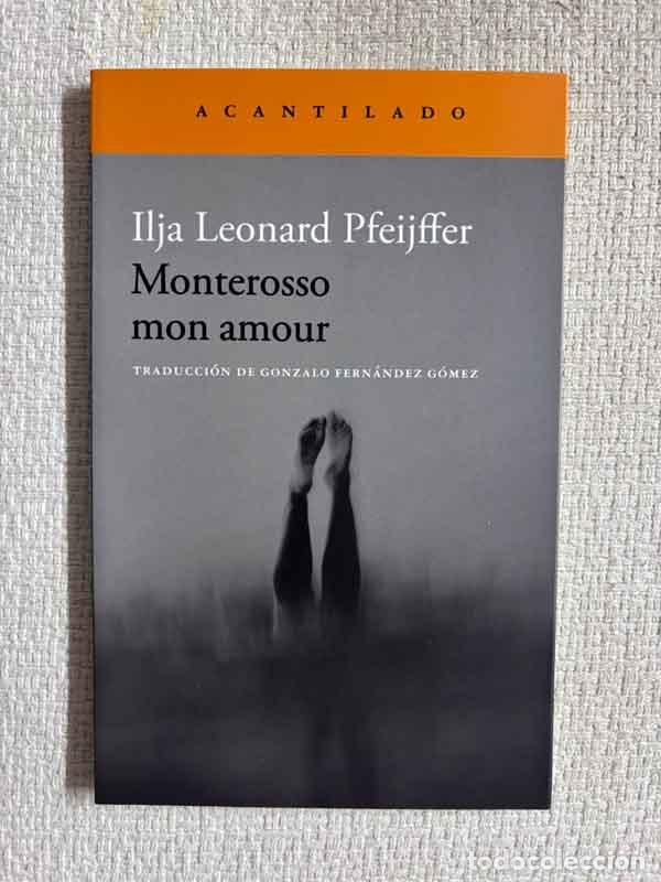 Libros: Monterosso mon amour - Ilja Leonard Pfeijffer