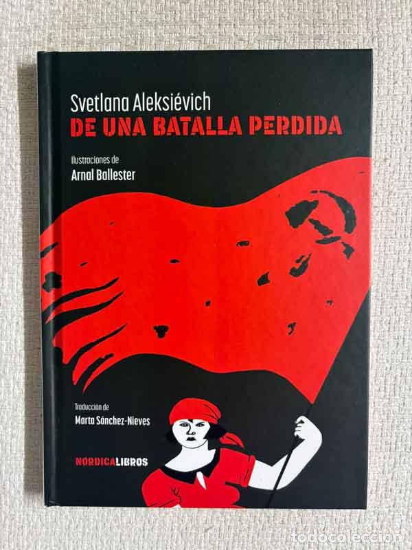 B&uuml;cher: De una batalla perdida - Svetlana Alexsievich