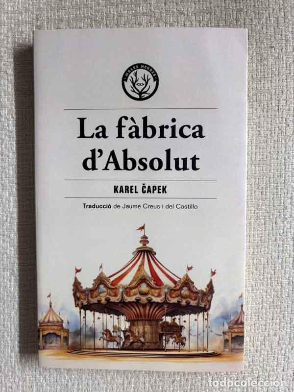 Libri di seconda mano: La f&agrave;brica d'Absolut - Karel Capek