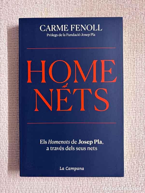 Livros em segunda m&atilde;o: HomeN&eacute;ts. Els Homenots de Josep Pla, a trav&eacute;s dels seus nets - Carme Fenoll