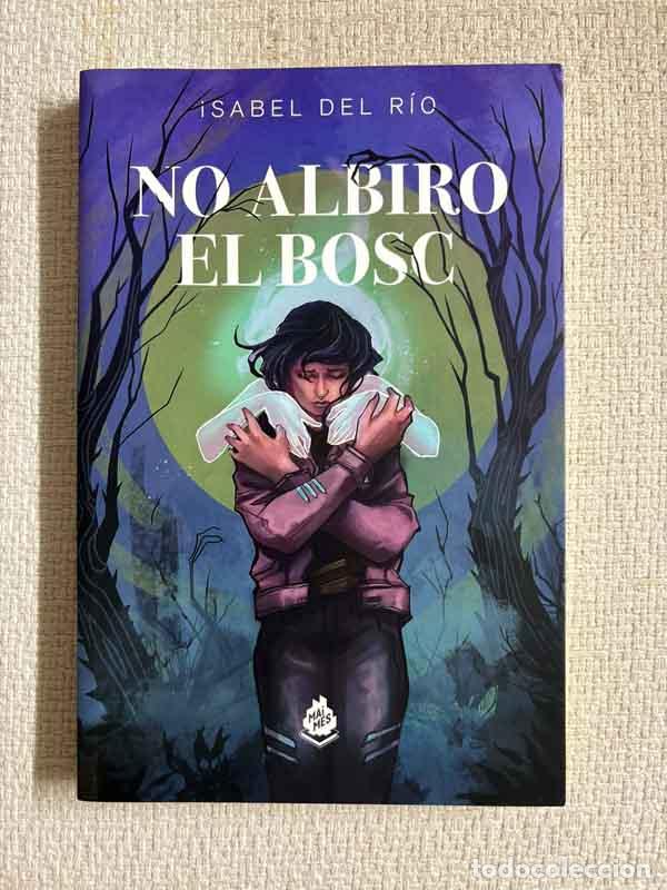 Libri di seconda mano: No albiro el bosc - Isabel del R&iacute;o