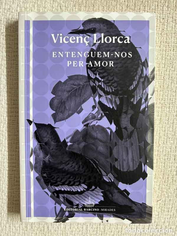 Libri di seconda mano: Entenguem-nos per amor - Vicen&ccedil; Llorca