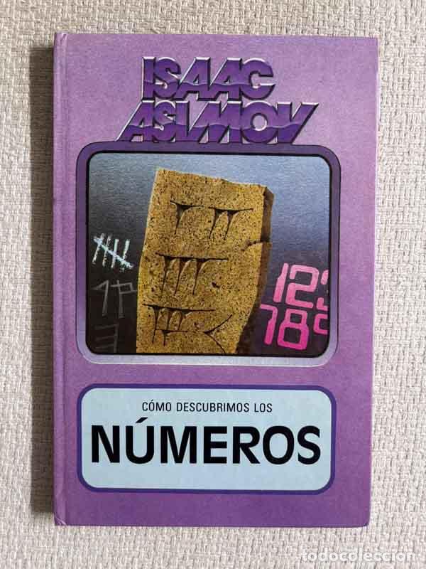 Libros: C&oacute;mo descubrimos los n&uacute;meros - Isaac Asimov