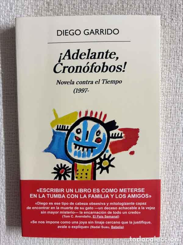 B&uuml;cher: &iexcl;Adelante, Cron&oacute;fobos! - Diego Garrido