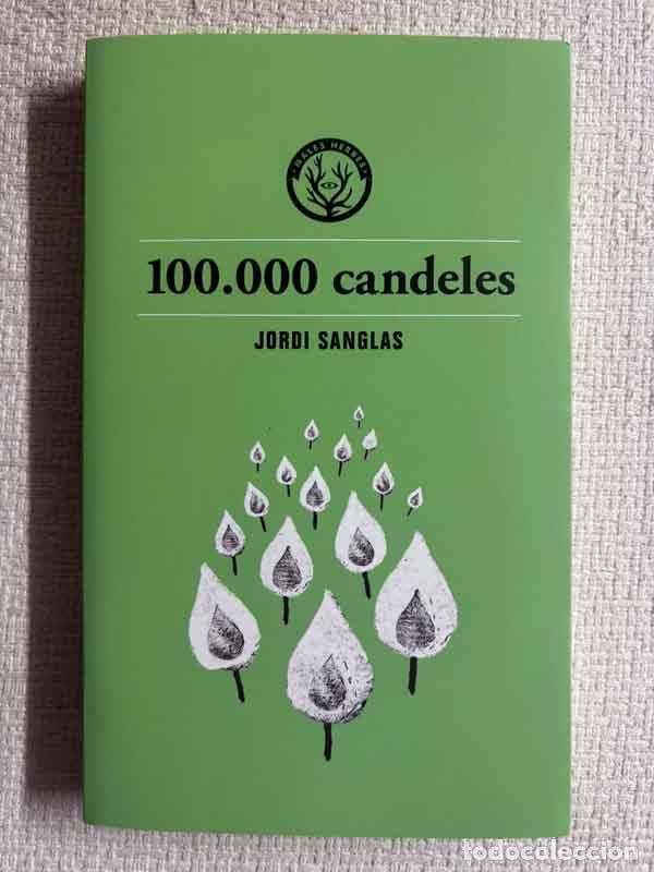 Libros: 100.000 candeles - Jordi Sanglas