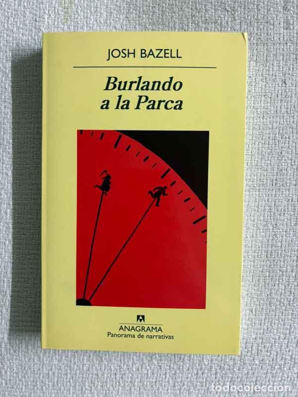 Libri di seconda mano: Burlando a la Parca - Josh Bazell