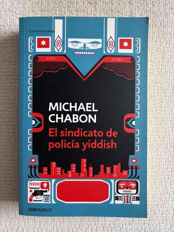 Libros: El sindicato de polic&iacute;a yiddish - Michael Chabon