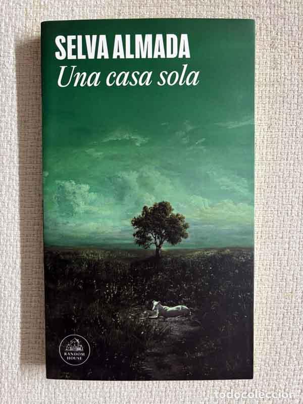books: Una casa sola - Selva Almada