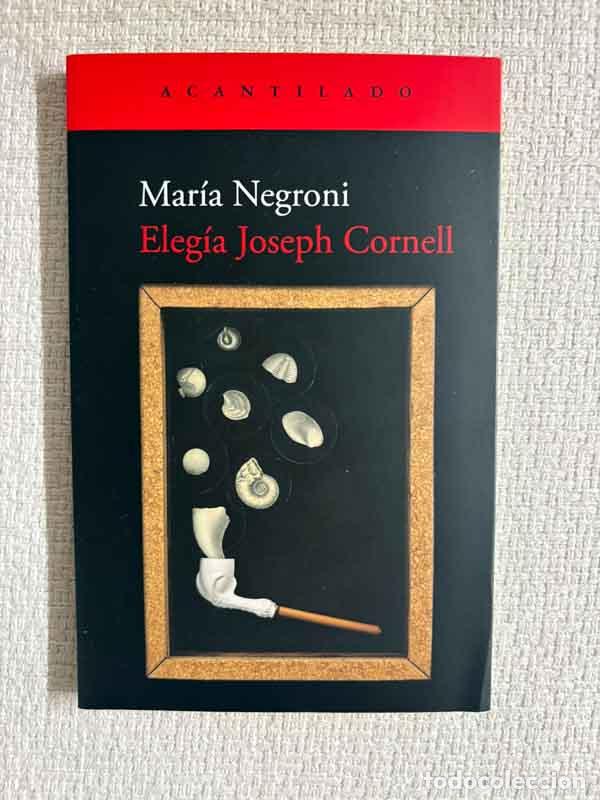 Libri di seconda mano: Eleg&iacute;a Joseph Cornell - Mar&iacute;a Negroni