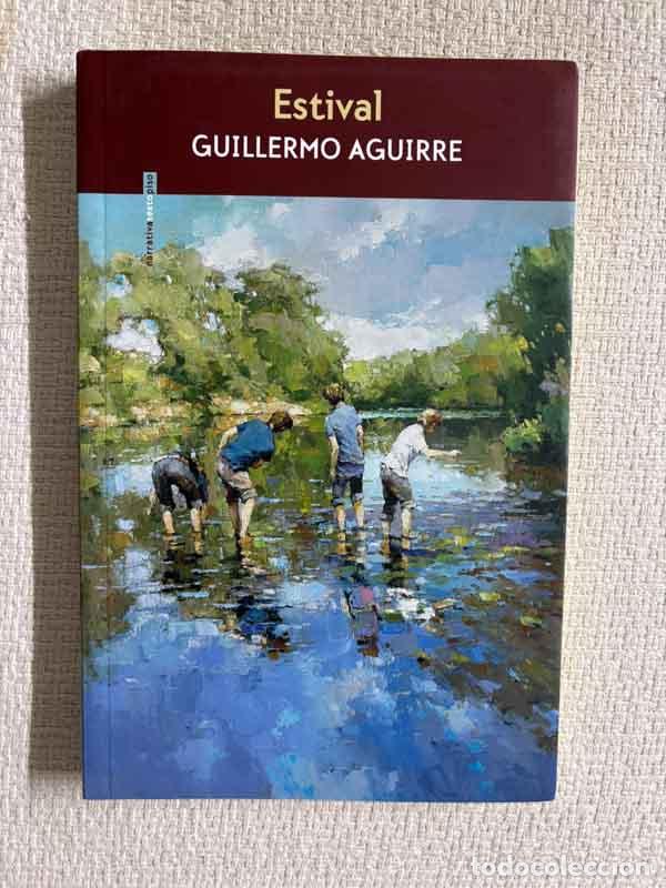 Livres: Estival - Guillermo Aguirre