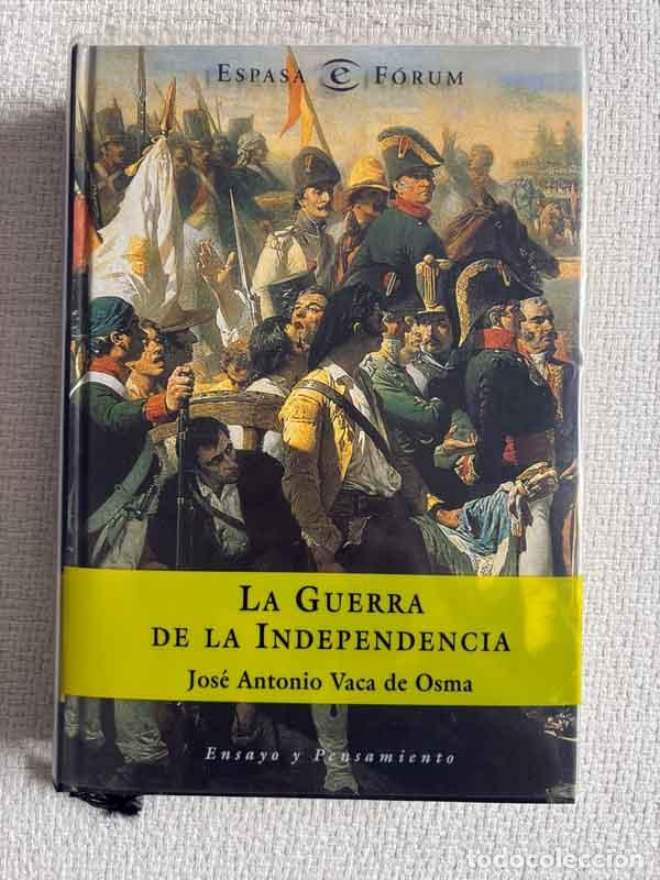Libros: La guerra de la independencia - Jos&eacute; Antonio Vaca de Osma