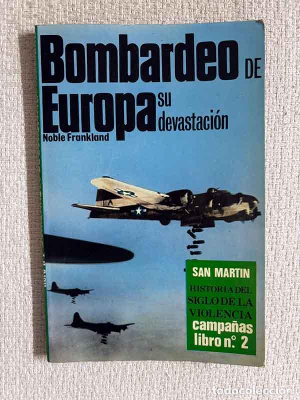 Libri di seconda mano: Bombardeo de Europa. Su devastaci&oacute;n. - Noble Frankland