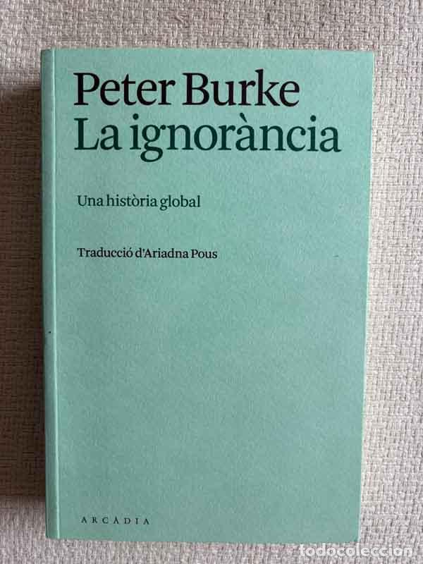 books: La ignor&agrave;ncia - Peter Burke