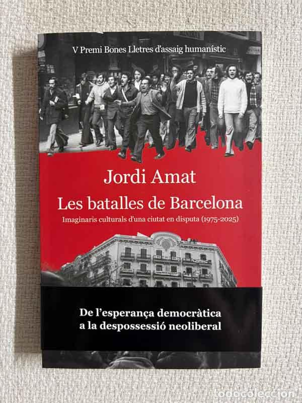 Libri di seconda mano: Les batalles de Barcelona - Jordi Amat