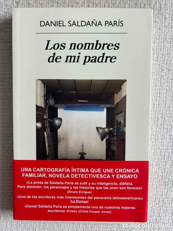 B&uuml;cher: Los nombres de mi padre - Daniel Salda&ntilde;a Par&iacute;s