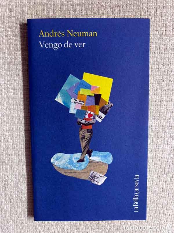Libri di seconda mano: Vengo de ver - Andr&eacute;s Neuman