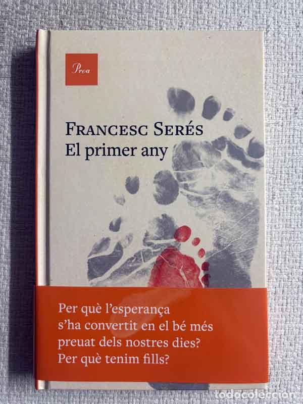 Livres: El primer any - Francesc Ser&eacute;s
