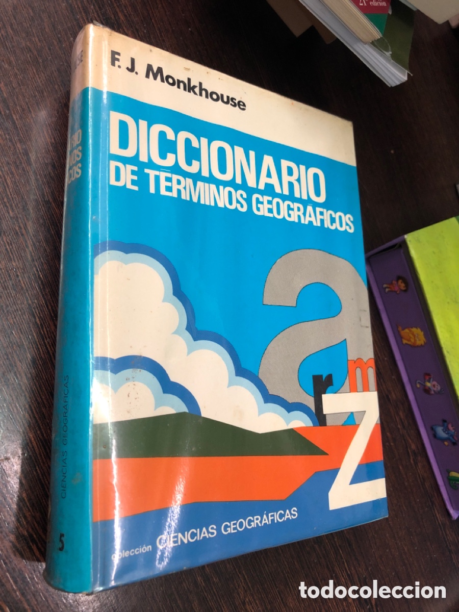 Livres: DICCIONARIO DE TERMINOS GEOGRAFICOS F J MONKHOUSE COLECCION CIENCIAS GEOGRAFICAS