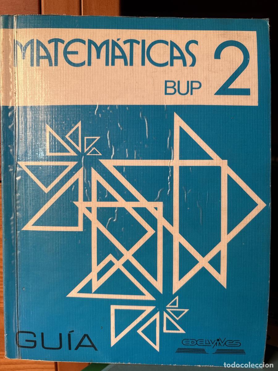 B&uuml;cher: Matem&aacute;ticas. 2&ordm; BUP - Ignacio Lazcano Uranga, Paolo Barolo Babol&iacute;n tdk684