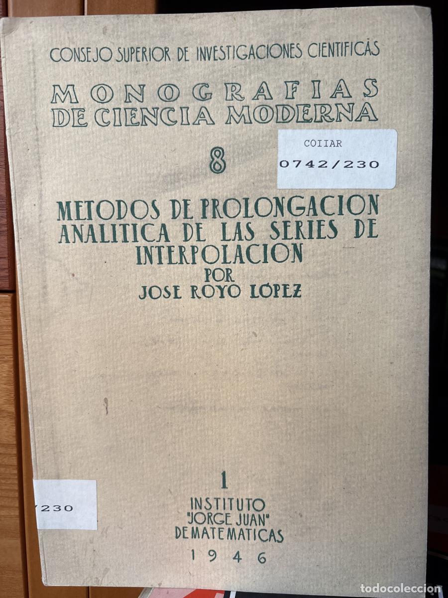 books: M&eacute;todos de prolongaci&oacute;n anal&iacute;tica de las series de interpolaci&oacute;n. Monograf&iacute;as de ciencia moderna - J