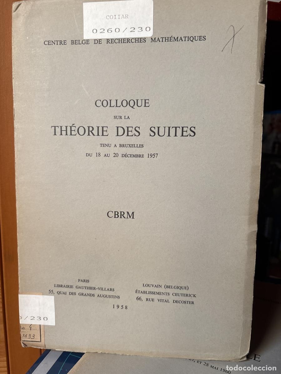 Livros em segunda m&atilde;o: Colloque sur la th&eacute;orie des suites - tdk391